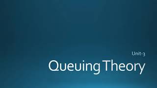 Queuing Theory - Introduction