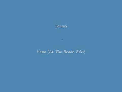 Tonuri — Tonuri - Hope (At the Beach Edit)