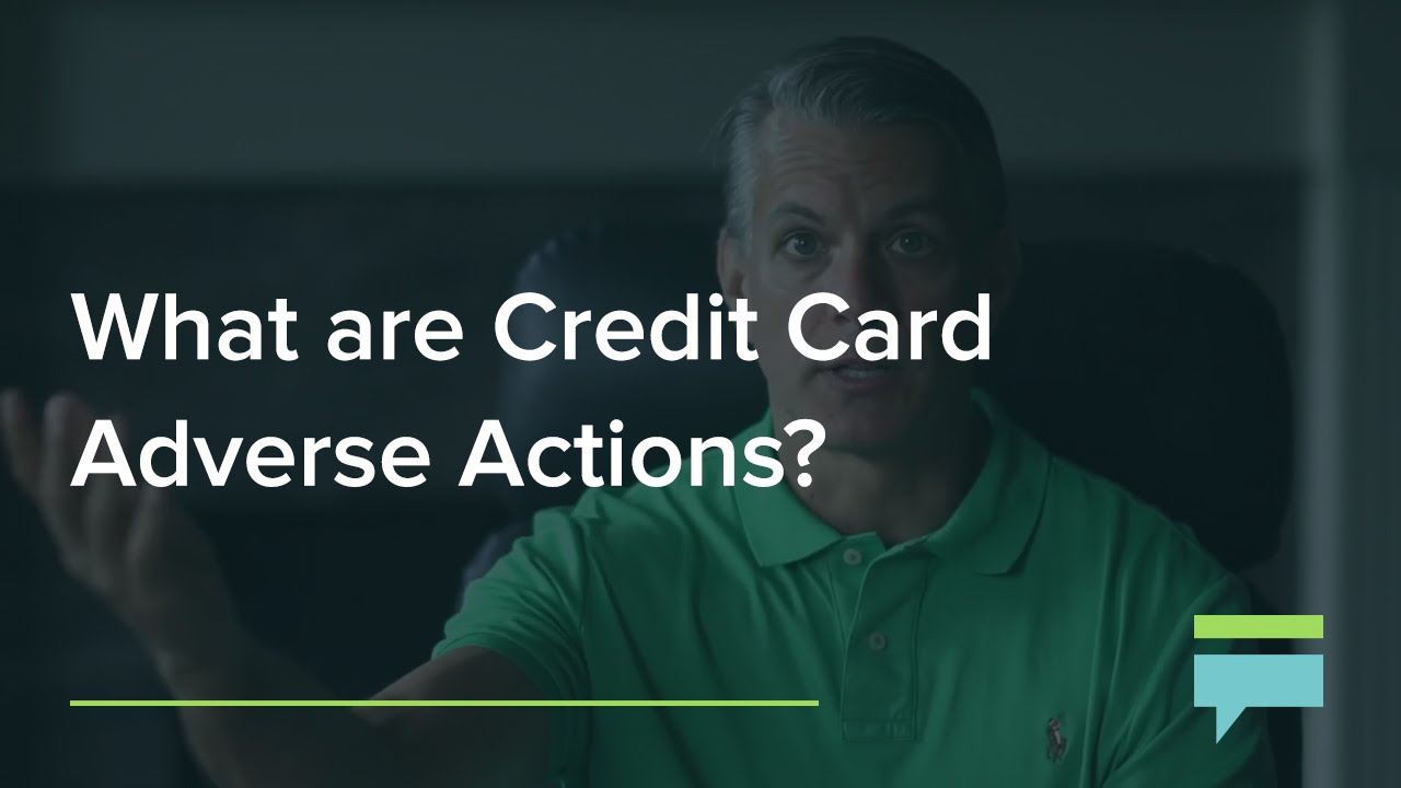 What Are Credit Card Adverse Actions? – Credit Card Insider