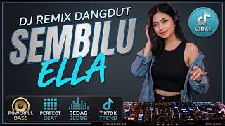 DJ DANGDUT | SEMBILU - ELLA | FULL BASS | TERBARU 2026 🕺🎶