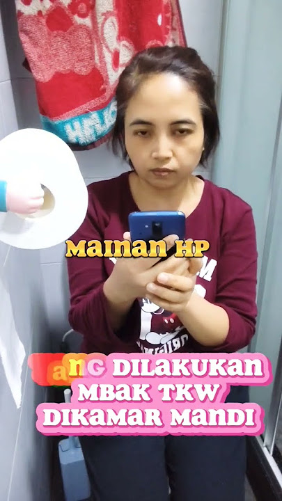 Ulah mbak TKW #youtubeshorts #shorts