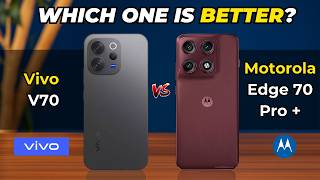 Motorola Edge 70 Pro Plus vs Vivo V70 | Comparison