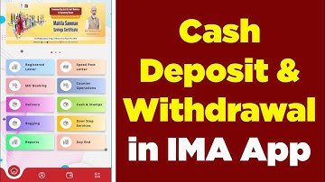 Cash Deposit & Withdrawal in IMA App IT 2.0 | How to Use IMA IT 2.0 for Cash Transactions