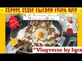 “Aise Chicken Fried Rice Kabhi Nahi Khaye Honge 😋 | Street Style Recipe 🔥 | Vlogverse by Iqra”