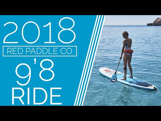 Red Paddle Co 9'8 Ride - 2018 - Review - YouTube