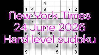 Sudoku solution – New York Times 24 June 2026 Hard level sudoku
