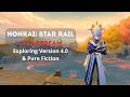 Star Rail 4.0 Begins 🚀 | Pure Fiction &amp; Virtual Crisis