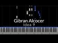 Gibran alcocer  idea 9 piano tutorial