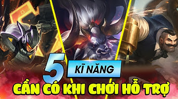 Học chơi tốc chiến #54: 5 điều bạn nên làm để trở thành một siêu hỗ trợ