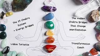 15 Chakras + The Hidden Energy Bridges They Never Taught You