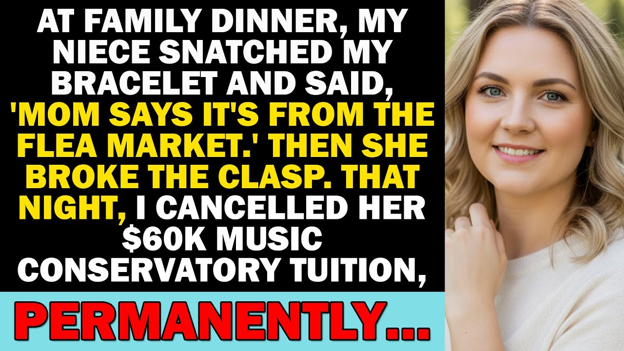 At Family Dinner, My Niece Snatched My Bracelet And Said, 'Mom Says It's From The Flea Market.' Then