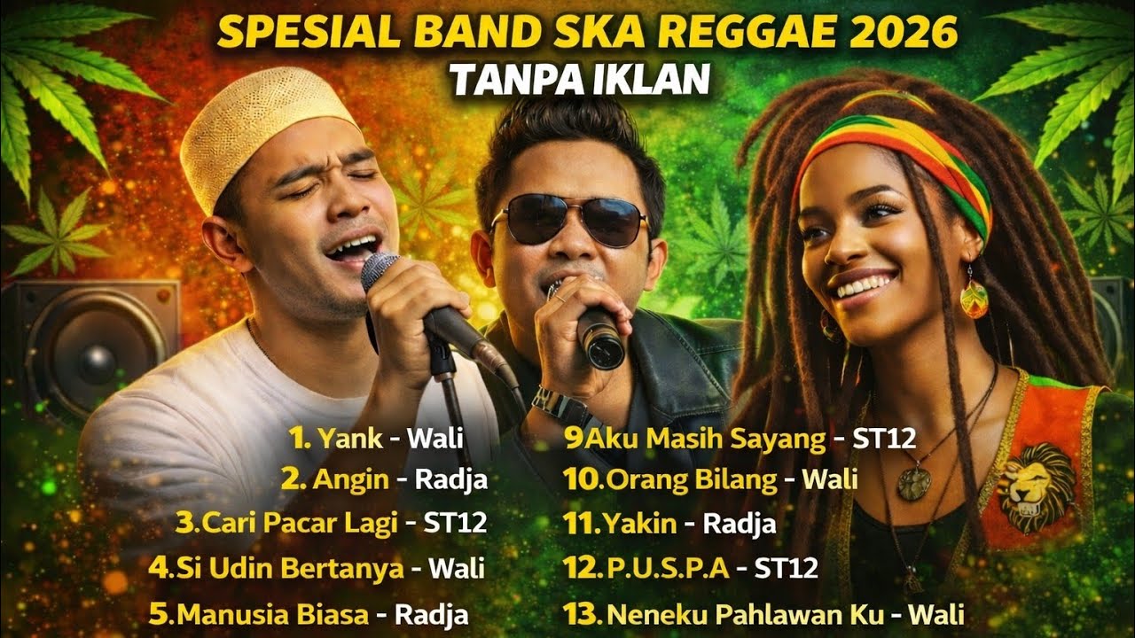 Wali, Radja, ST12 Full Album Reggae Version 2026 - Paling Santai Buat Kerja & Nongkrong