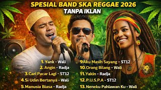 Download Lagu Wali, Radja, ST12 Full Album Reggae Version 2026 - Paling Santai Buat Kerja \u0026 Nongkrong MP3