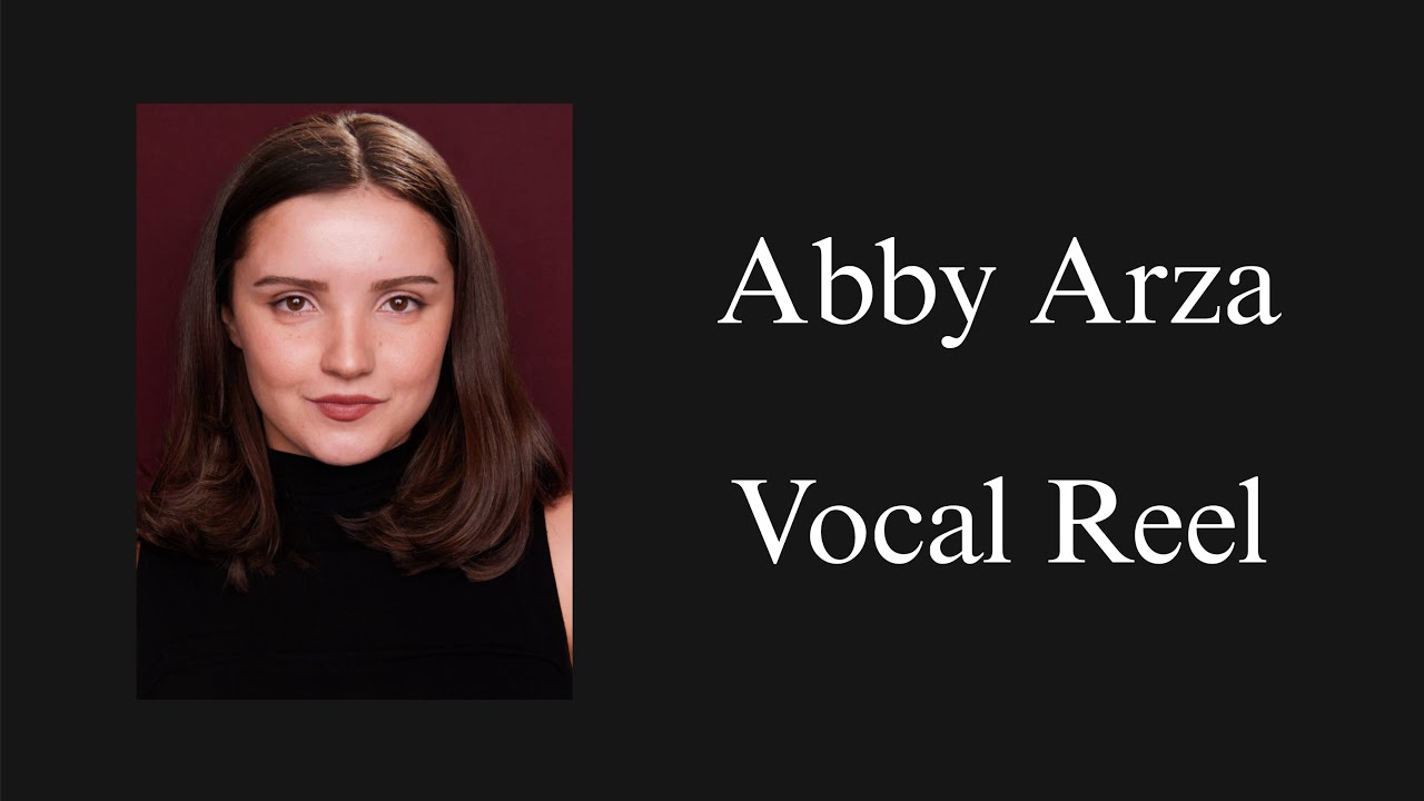 Vocal Reel - Abby Arza