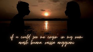 if u could see me cryin' in my room - arash buana, raissa anggiani (acoustic cover)