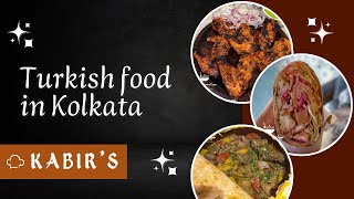 Turkish Food in Kolkata at Kabir’s | Honest Review | Voiceover Review