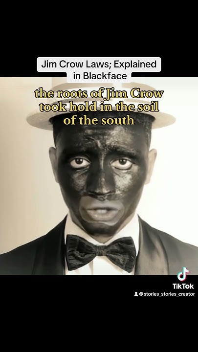 Jim Crow laws; Explained in Blackface - YouTube