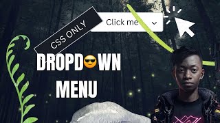 Create a drop-down menu using only CSS!