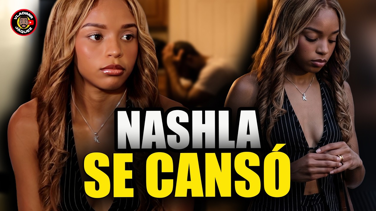 ¡NASHLA SE DESAHOGA! REVELA LA VERDAD SOBRE SU COMENTADO EMBARAZO Y POR QUÉ TERMINÓ SU RELACIÓN