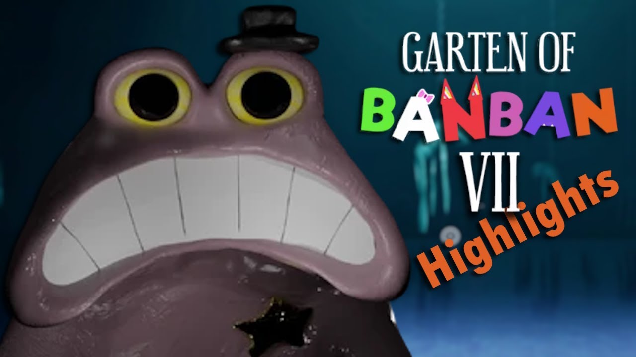 Garten of Banban 7 Highlights