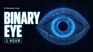 An Eye made of Binary Code | 1 Hour in 4K | B-Mesmerized
