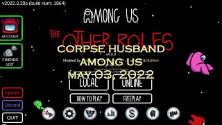 Corpse Husband - Among Us - Other people POV (MAY 03, 2022)