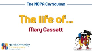 The life of... Mary Cassatt