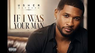 Usher- If I Was Your Man