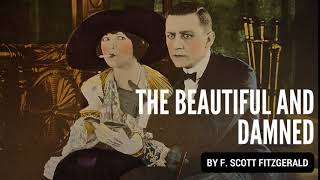 The Beautiful and Damned By F. Scott Fitzgerald - Complete Audiobook (Part 1 of 2)
