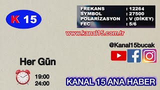 19 Ekim 2023 Perşembe 19:00 Kanal 15 Ana Haber