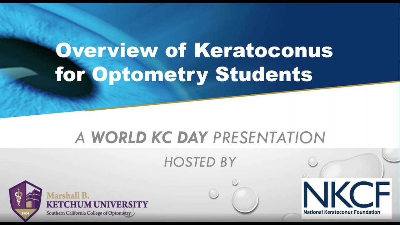 Corneal Crosslinking / Pt. IV Overview of Keratoconus for Optometry Students