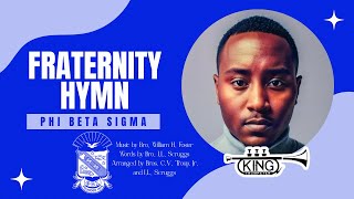 FRATERNITY HYMN | FIRST VERSE ONLY | PHI BETA SIGMA FRATERNITY, INC. | #kingtrumpeter