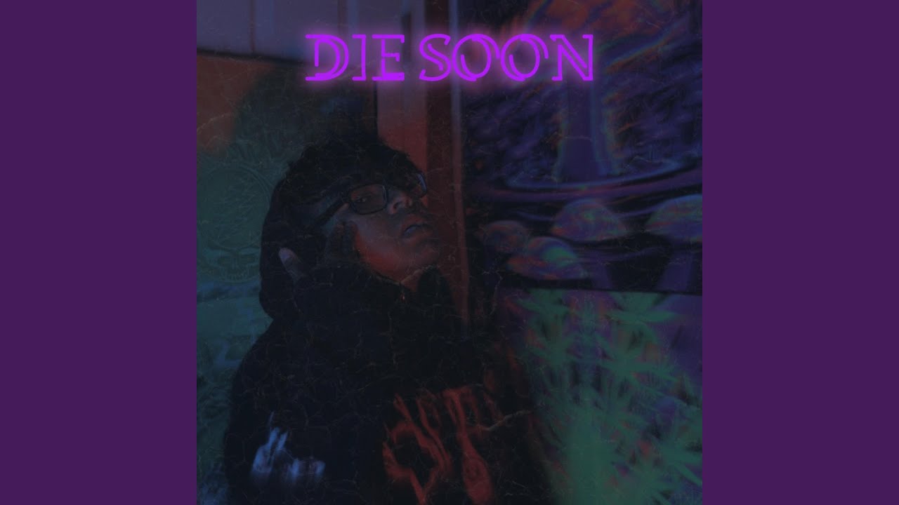 Guarda Die Soon su YouTube Guarda Die Soon su YouTube