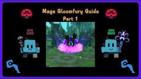 Hordes.io Mage Gloomfury Guide Pt 1