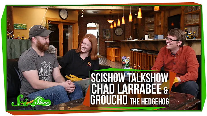 SciShow Talk Show - Chad Larrabee & Groucho the He...