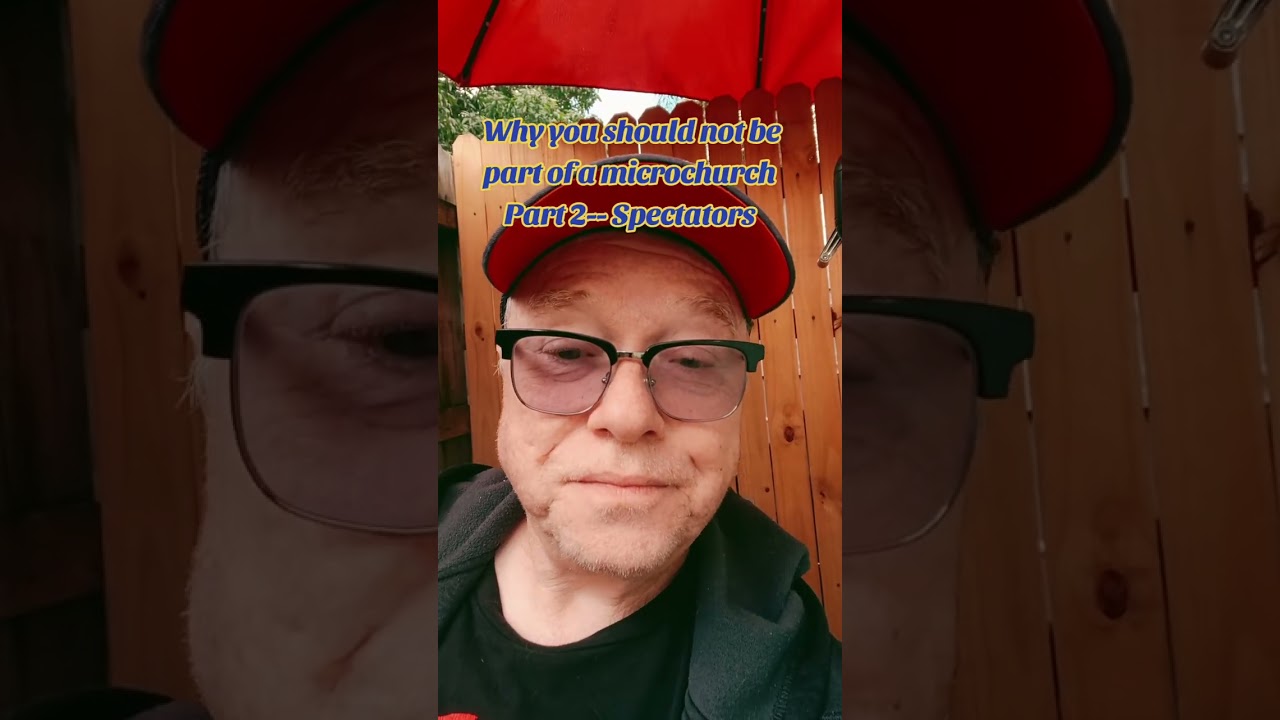 Why you shouldn't be part of a microchurch Part 2