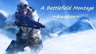 A Battlefield Montage - Awaken