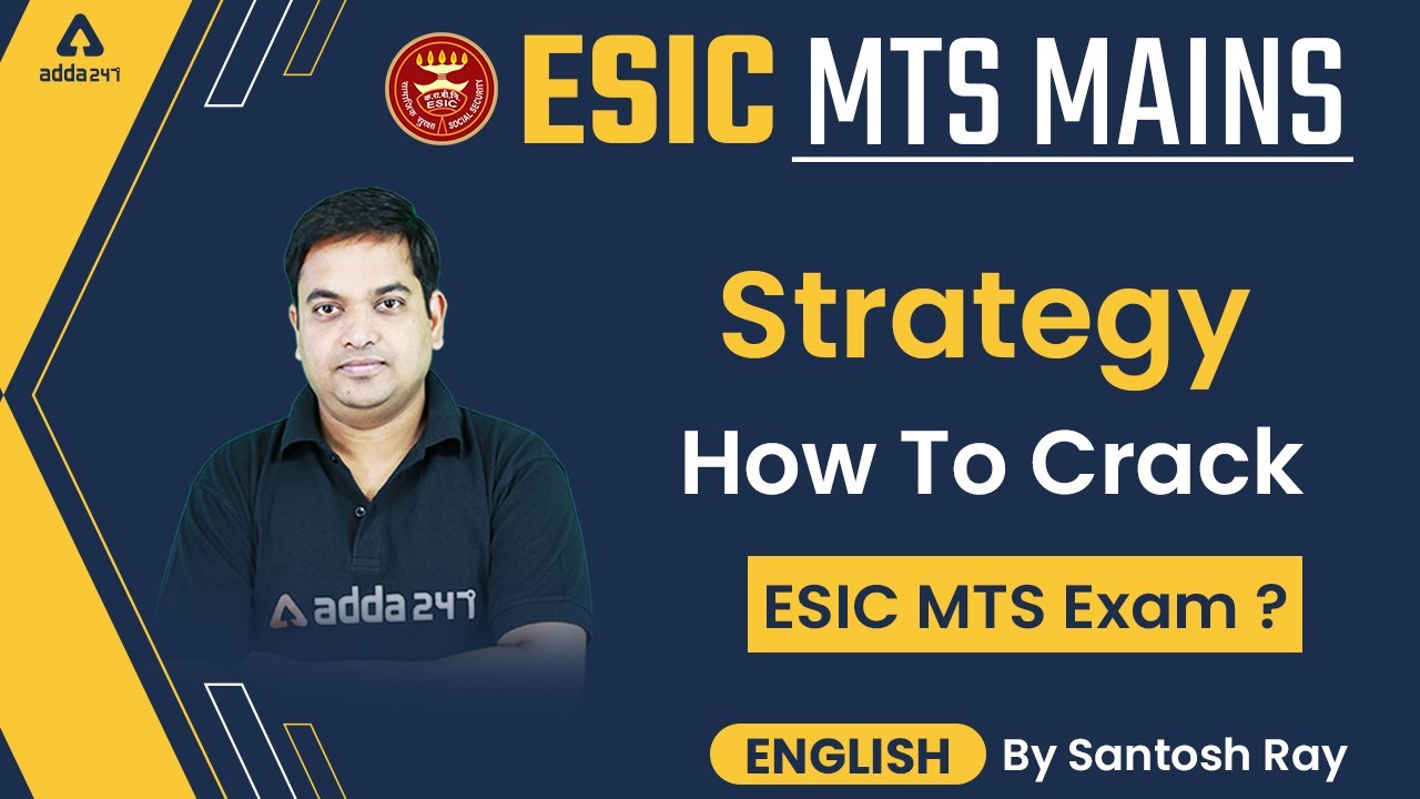 How to Crack ESIC MTS Mains Exam? | English Strategy by Santosh Ray