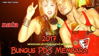 BUNGUS PDG MEMBARA 2017 - Dj Fantasi ( Fantasi Musik Pariaman )
