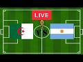 FIFA World Cup LIVE Algeria vs Argentina | Full Game Watch Along