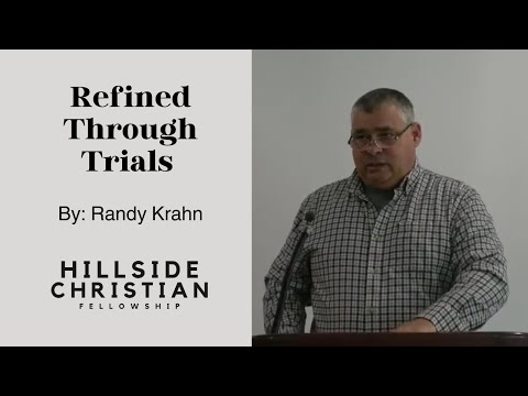Refined Through Trials | Randy Krahn