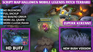 Script Map Hallowen Mobile Legends Patch Terbaru [No Password + File Backup] - Mlbb