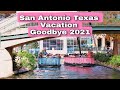 Saying Goodbye to 2021 [ San Antonio Texas Vacation] - 1naughtystrawberry