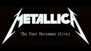 Metallica - The Four Horsemen (Live)
