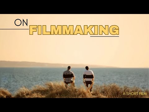 Filmmaking - A Short Film