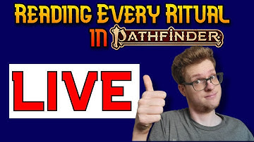 Reading EVERY PF2e Ritual