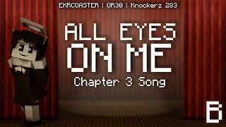 【Bendy And The Ink Machine Chapter 3 Song】 All Eyes On Me (Minecraft Animation) chords