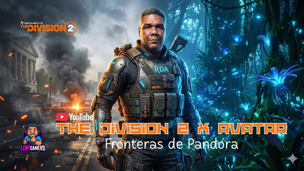 The Division 2 x Avatar: Fronteras de Pandora – Directo