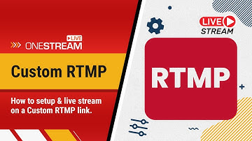 How to Live Stream on a Custom RTMP Link.