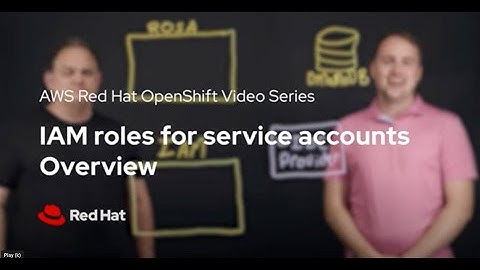 Red Hat OpenShift Service on AWS (ROSA): IAM roles for service accounts to connect to RDS